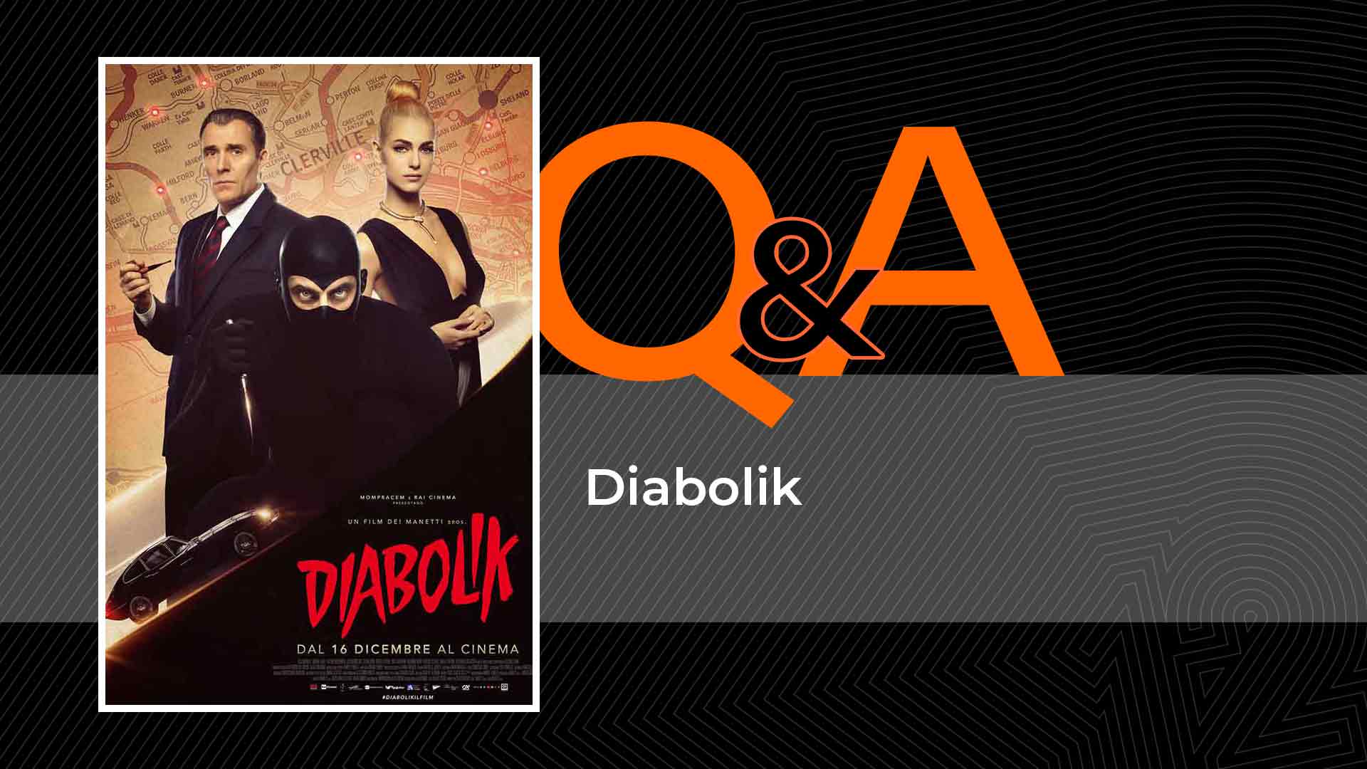 Q&A: Diabolik