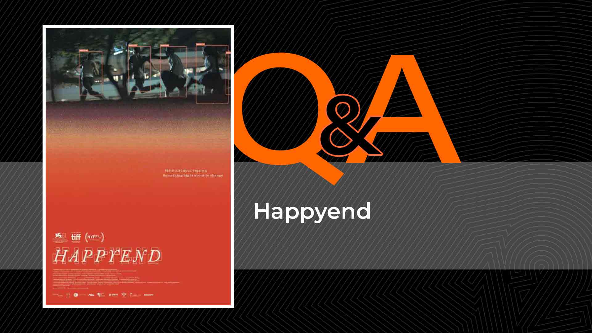 Q&A: Happyend