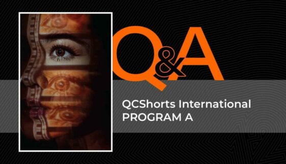 Q&A: QCShorts International Program A