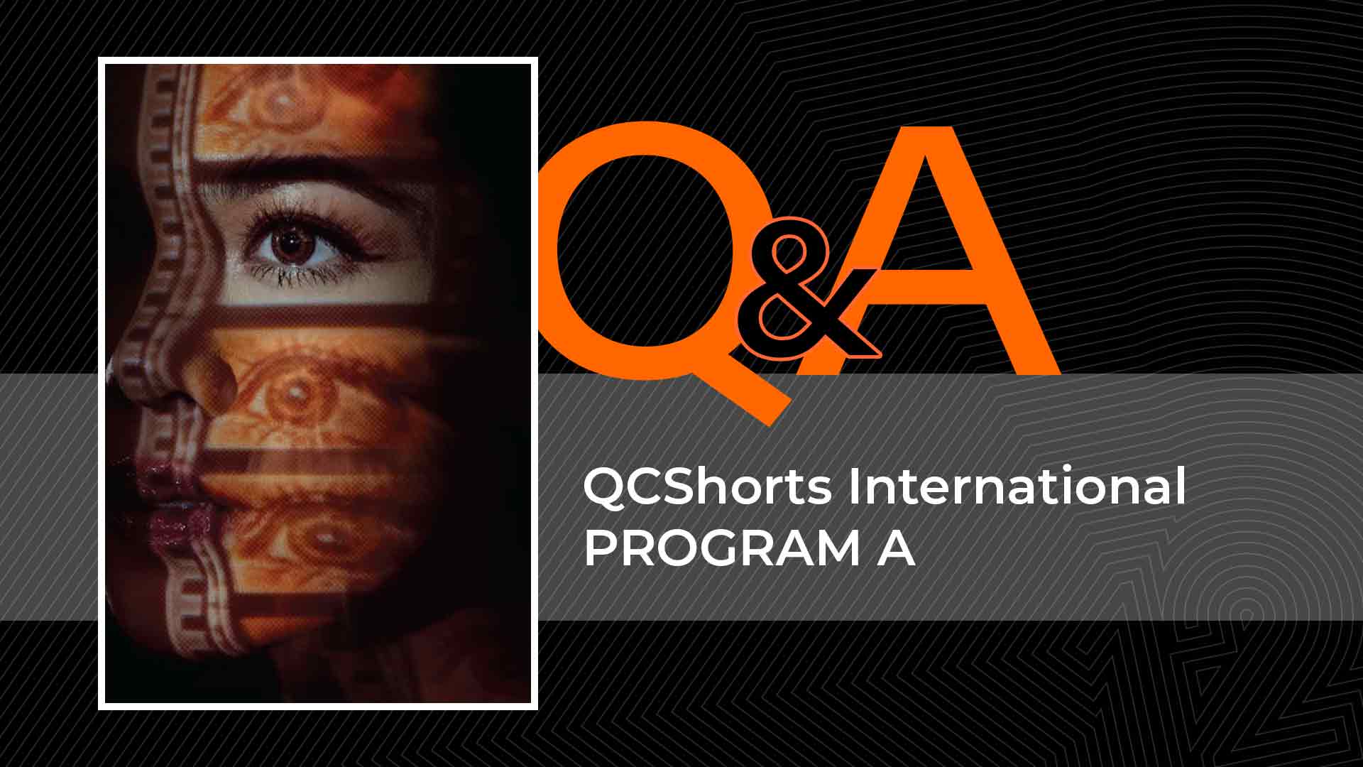 Q&A: QCShorts International Program A