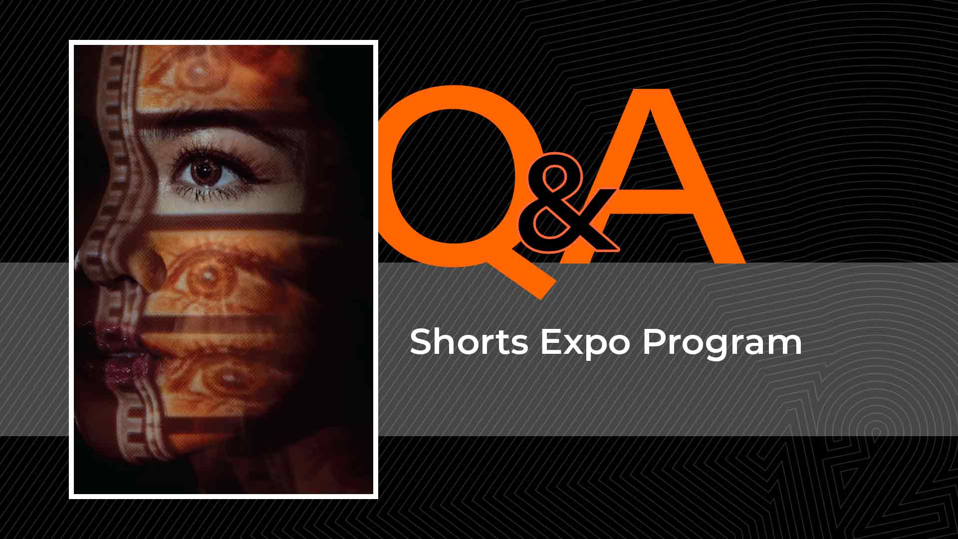 Q&A: Shorts Expo Program