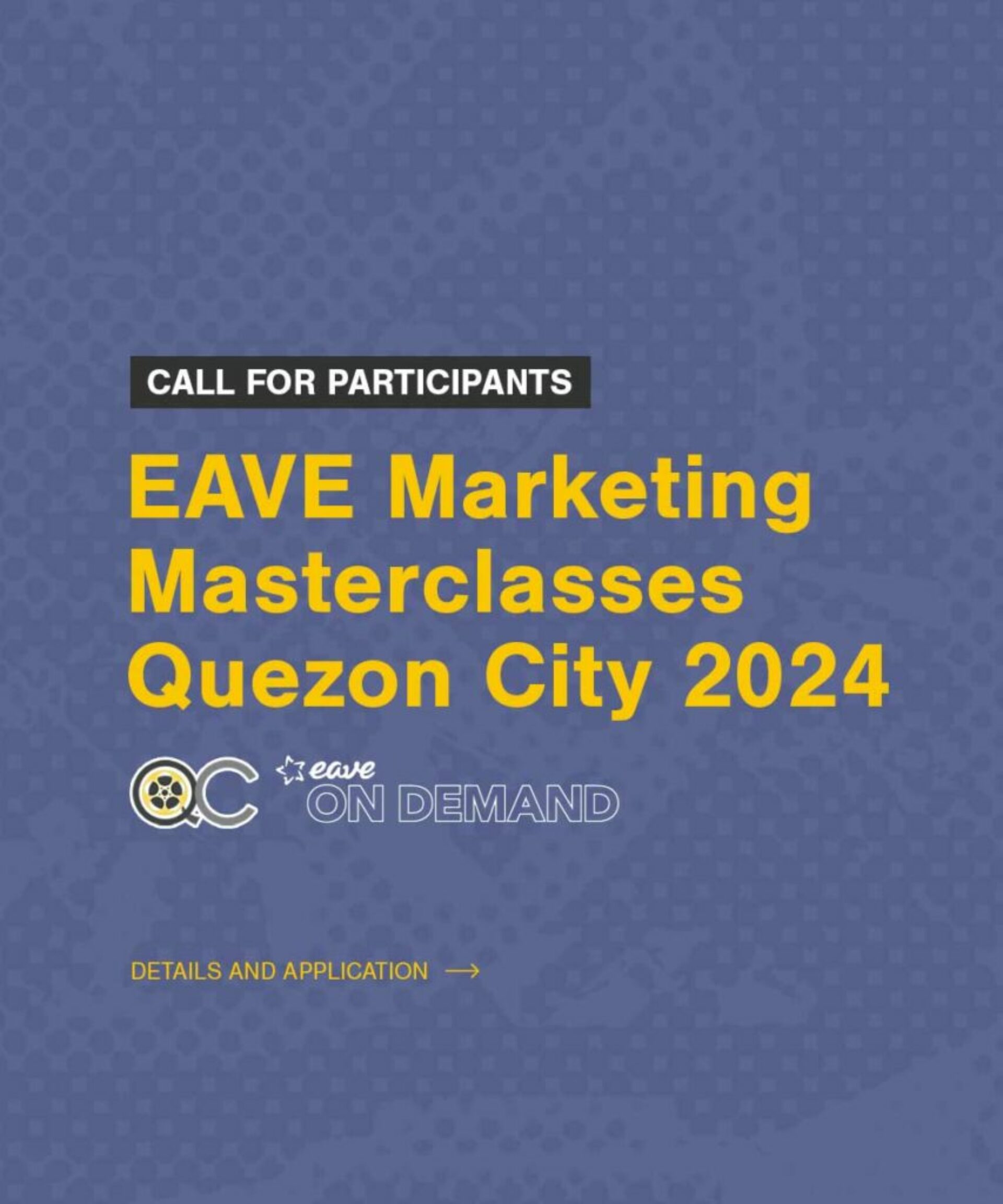 Call for Participants: EAVE Marketing Masterclasses | Quezon City 2024